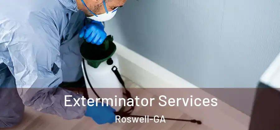  Exterminator Services Roswell-GA
