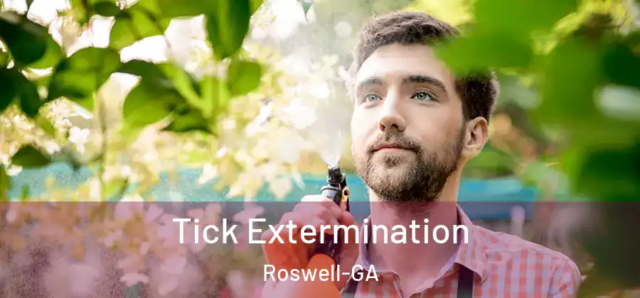 Tick Extermination Roswell-GA